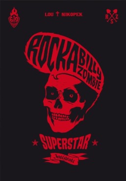 manga - Rockabilly Zombie Superstar - Intégrale
