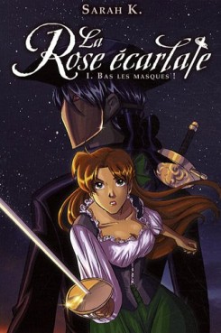 Rose écarlate (la) - Roman - Grand Format Vol.1