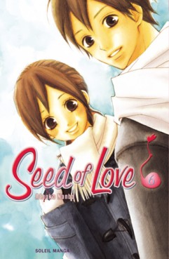 manga - Seed of love Vol.6