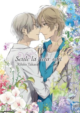 Manga - Manhwa - Seule la fleur sait... Vol.3