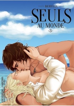 Manga - Manhwa - Seuls au Monde Vol.3