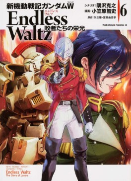 Manga - Manhwa - Shin Kidou Senki Gundam W - Endless Waltz - Haishatachi no Eikou jp Vol.6