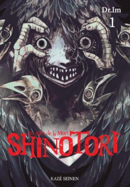 Manga - Shinotori - Les ailes de la mort Vol.1