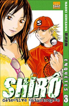 Manga - Shiro, le détective catastrophe Vol.3