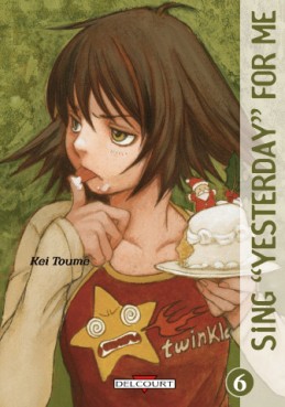 Manga - Sing Yesterday For me Vol.6