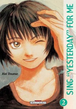 Manga - Sing Yesterday For me Vol.2