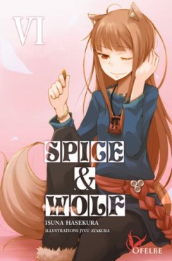 Manga - Manhwa - Spice and Wolf - Light Novel Vol.6
