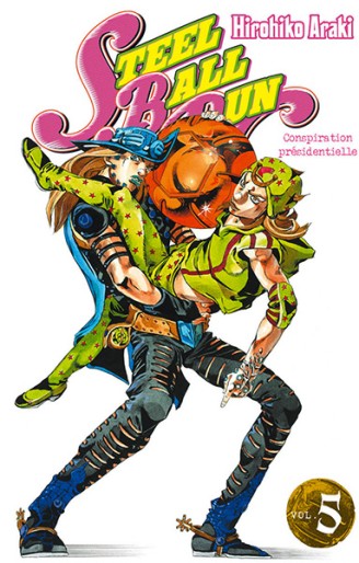 Manga - Manhwa - Jojo's bizarre adventure - Saison 7 - Steel Ball Run Vol.5