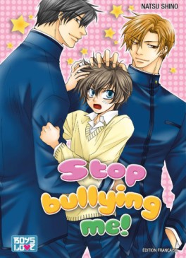 Manga - Stop bullying me! Vol.1
