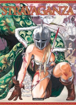 Mangas - Stravaganza - la Reine au Casque de Fer Vol.6