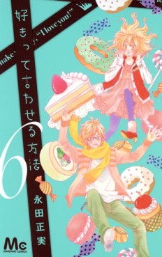 Manga - Manhwa - Sukitte Iwaseru Hôhô jp Vol.6