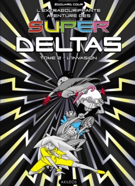 Manga - Manhwa - Extrabouriffante aventure des Super Deltas (l') Vol.2