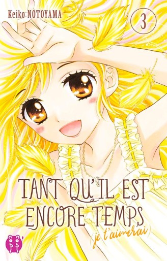 Manga - Manhwa - Tant qu'il est encore temps (je t'aimerai) Vol.3