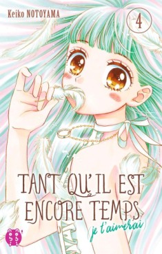 Tant qu'il est encore temps (je t'aimerai) Vol.4