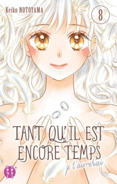 Manga - Manhwa - Tant qu'il est encore temps (je t'aimerai) Vol.8