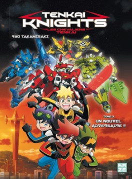 Tenkai Knights - Les Chevaliers Tenkai Vol.3