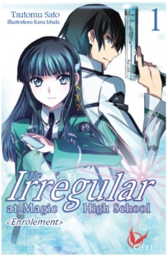 Manga - Manhwa - The Irregular at Magic High school - Light Novel Vol.1