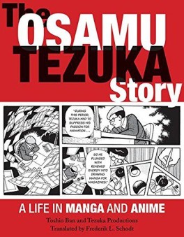 Manga - Manhwa - The Osamu Tezuka Story: A Life in Manga and Anime us Vol.0