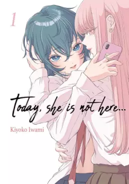 Manga - Manhwa - Today, she is not here... Vol.1