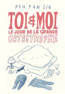 Manga - Toi et moi le jour de la grande catastrophe