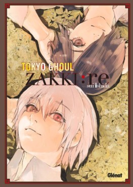 manga - Tokyo ghoul : Re - Zakki