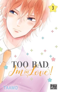 manga - Too bad, i'm in love! Vol.3