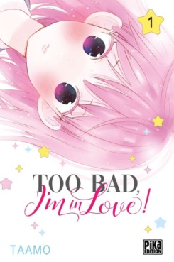 manga - Too bad, i'm in love! Vol.1