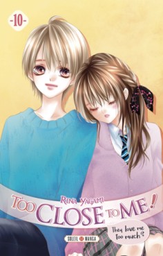 manga - Too Close to me Vol.10