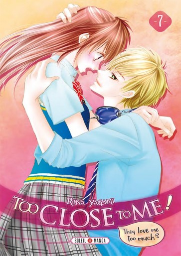 Manga - Manhwa - Too Close to me Vol.7