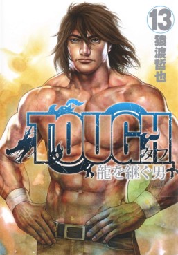Manga - Manhwa - Tough Gaiden – Ryû wo Tsugu Otoko jp Vol.13