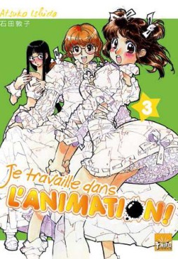Manga - Manhwa - Je travaille dans l'animation Vol.3