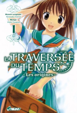 Manga - Traversée du temps - Les origines Vol.1