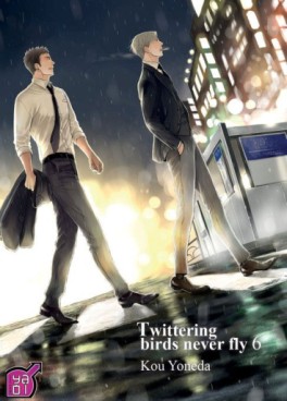 Manga - Manhwa - Twittering birds never fly Vol.6