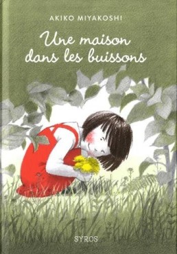 Manga - Manhwa - Maison dans les buissons (une)