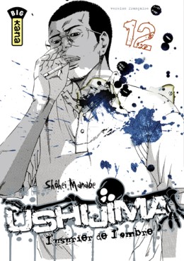 Mangas - Ushijima - L'usurier de l'ombre Vol.12