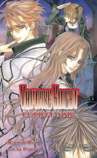 Manga - Manhwa - Vampire Knight - Roman - Le piège noir Vol.2