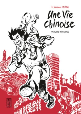manga - Vie Chinoise (une) - Intégrale
