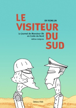 Manga - Manhwa - Visiteur du Sud (le) - Intégrale