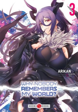 Mangas - Why Nobody Remembers My World ? Vol.3