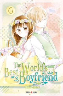 Manga - Manhwa - The World’s Best Boyfriend Vol.6