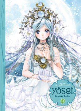 Manga - Manhwa - Yosei - Le cadeau des fées