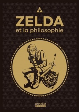 manga - Zelda et la Philosophie - Collector