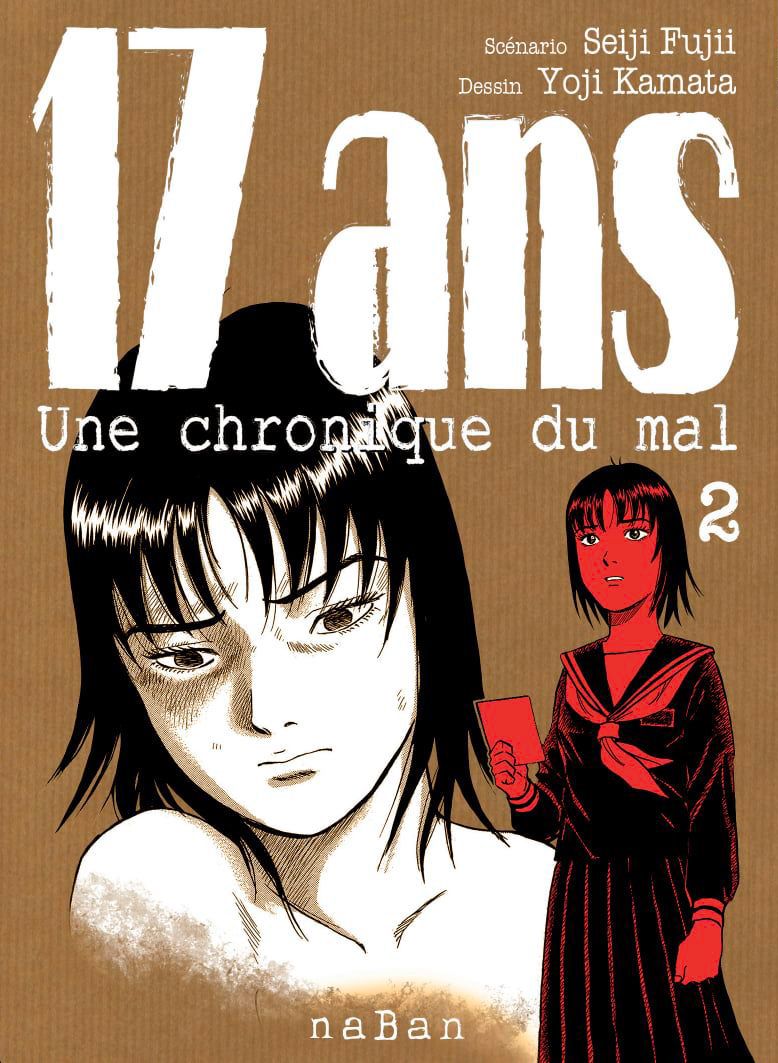 Vol.2 17 ans - Une Chronique du Mal - Manga - Manga news