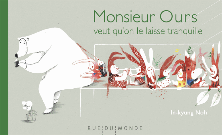 Monsieur Ours veut qu'on le laisse tranquille