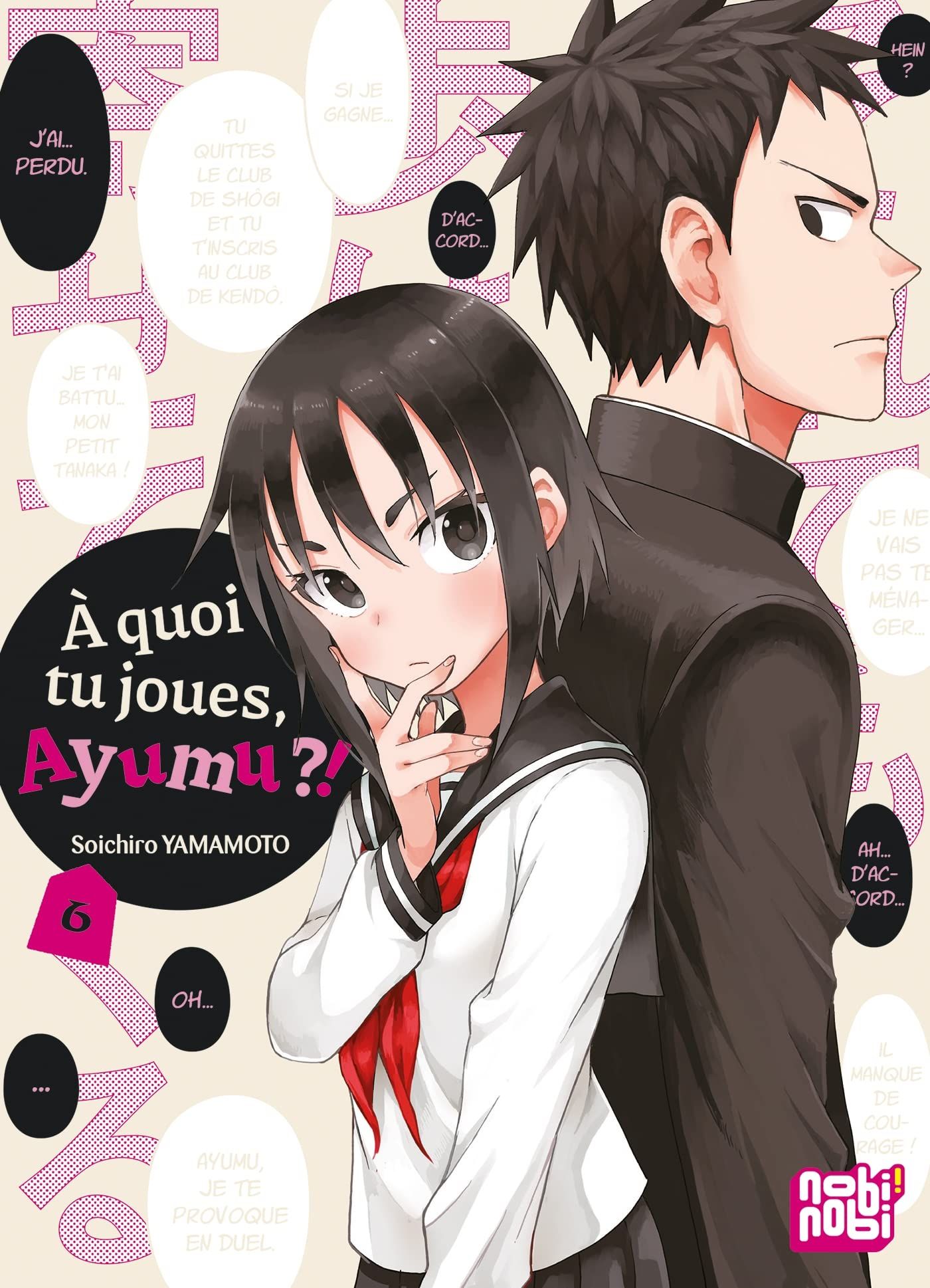 A quoi tu joues, Ayumu ?! Vol.6