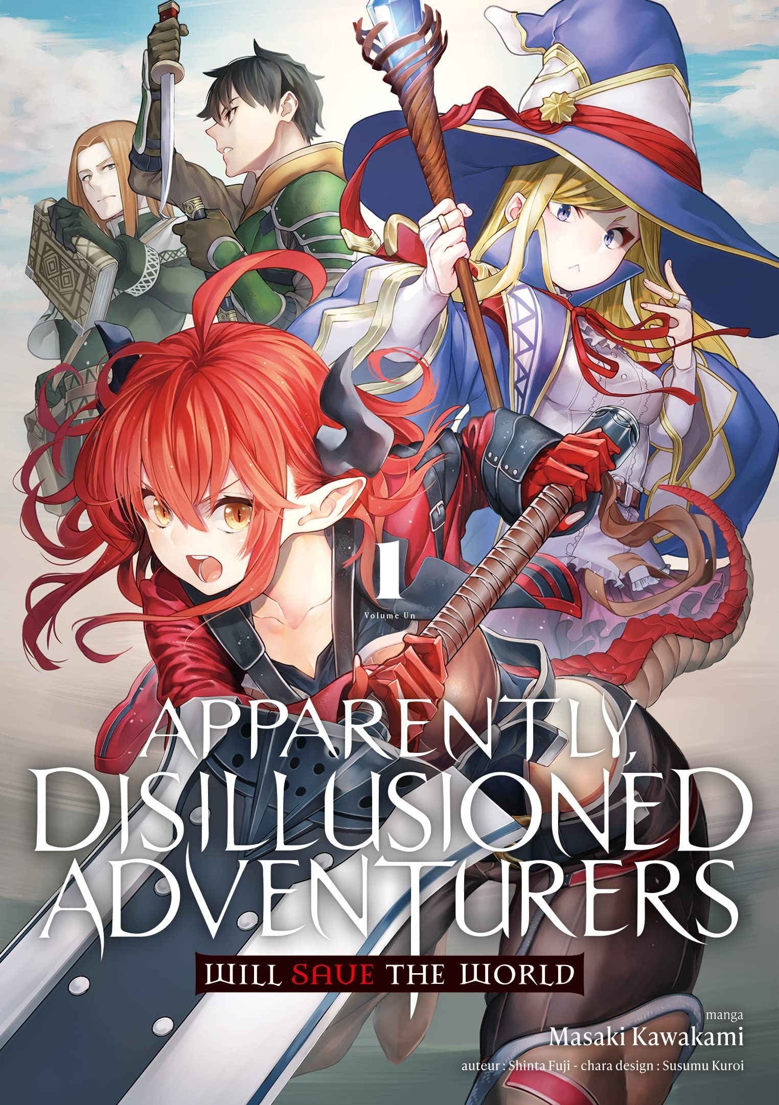 Apparently Disillusioned Adventurers Will Save the World Vol.1