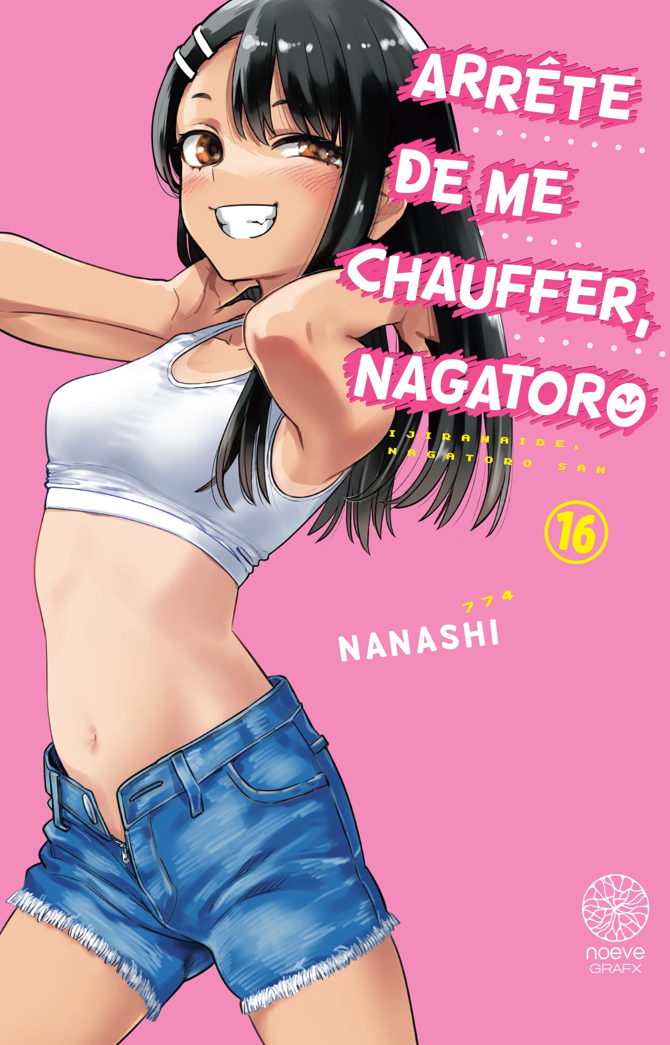 Arrête de me chauffer Nagatoro Vol.16