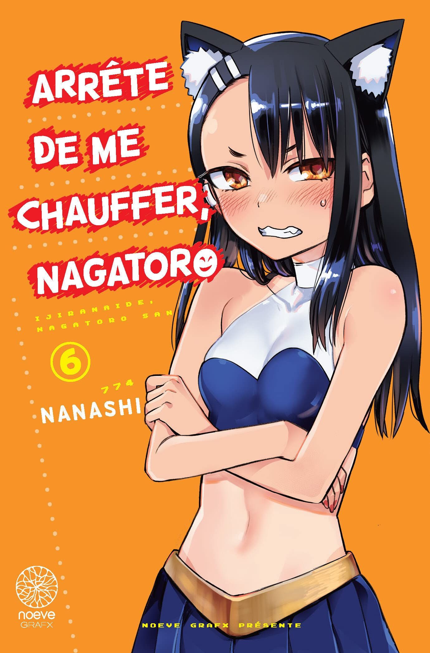 Manga - Manhwa - Arrête de me chauffer Nagatoro Vol.6