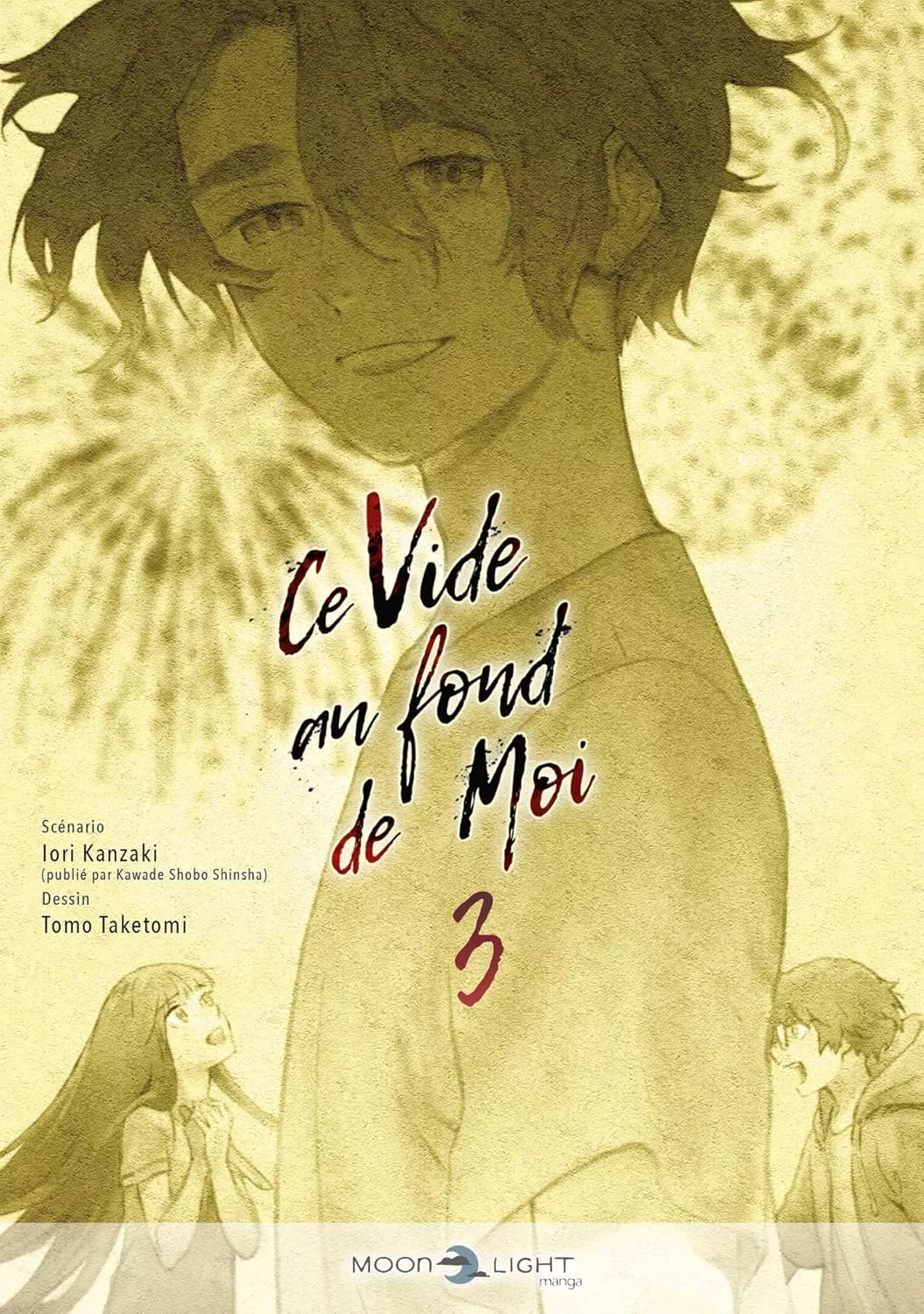 Ce vide au fond de moi Vol.3