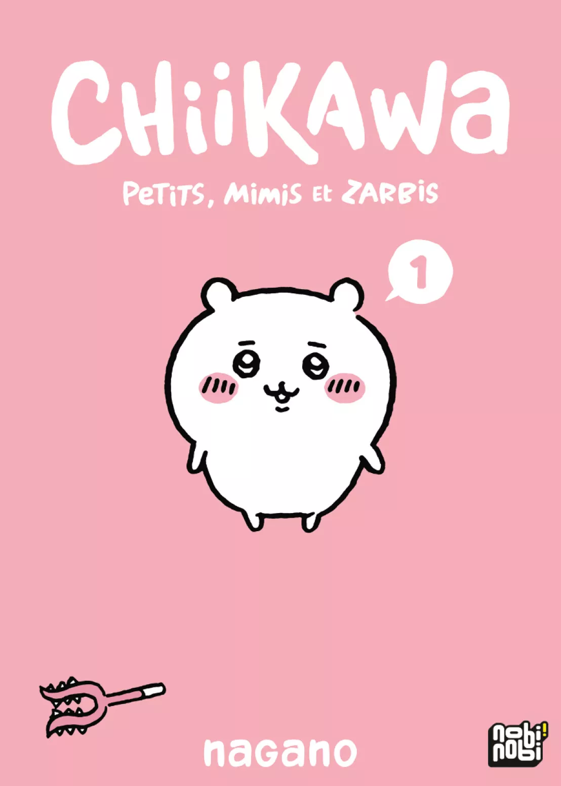 Chiikawa - Petits, mimis et zarbis Vol.1